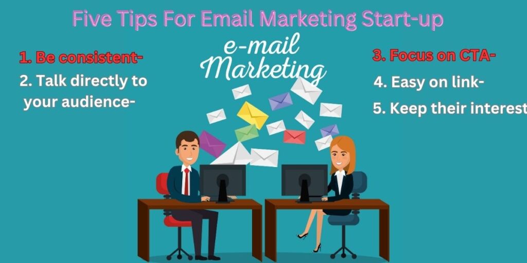 Five Tips For Email Marketing Start-up