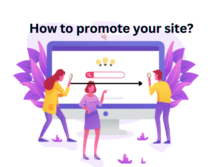 How to promote your site?