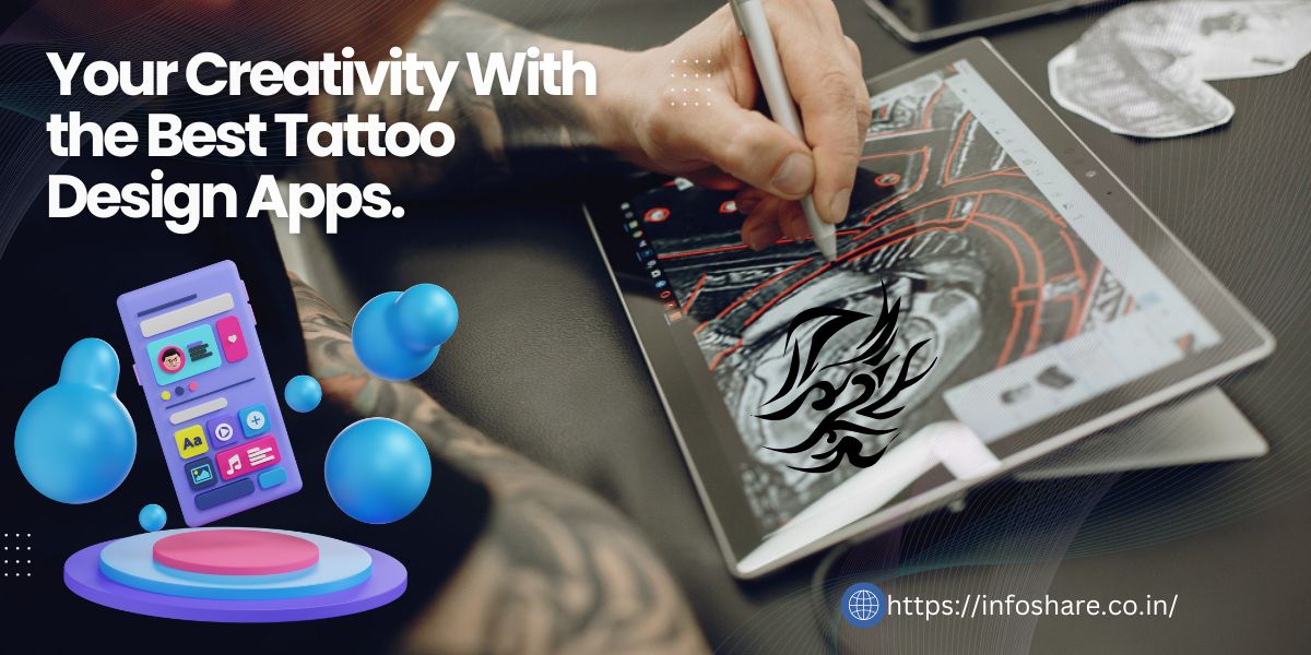 Unleash Your Creativity With the Best Tattoo Design Apps.